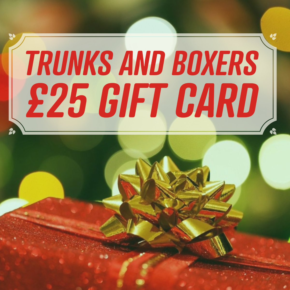 Trunks and Boxers Gift Cards